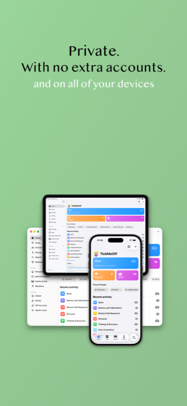 TickMeOff on iPhone — private, with no extra accounts, on all your devices